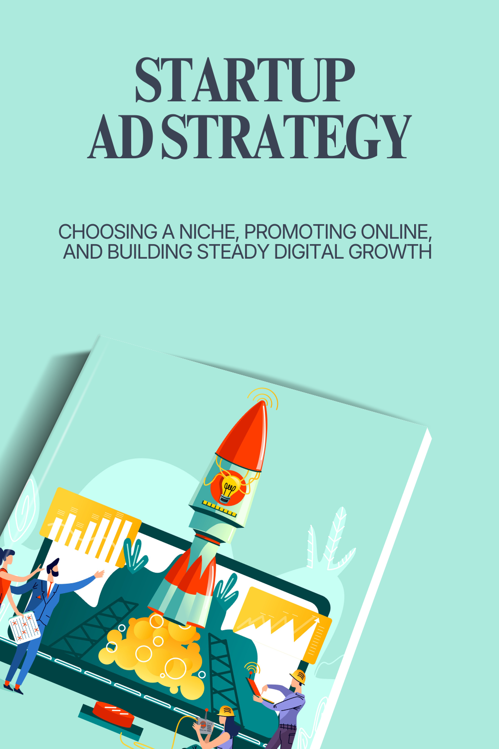 Startup Ad Strategy